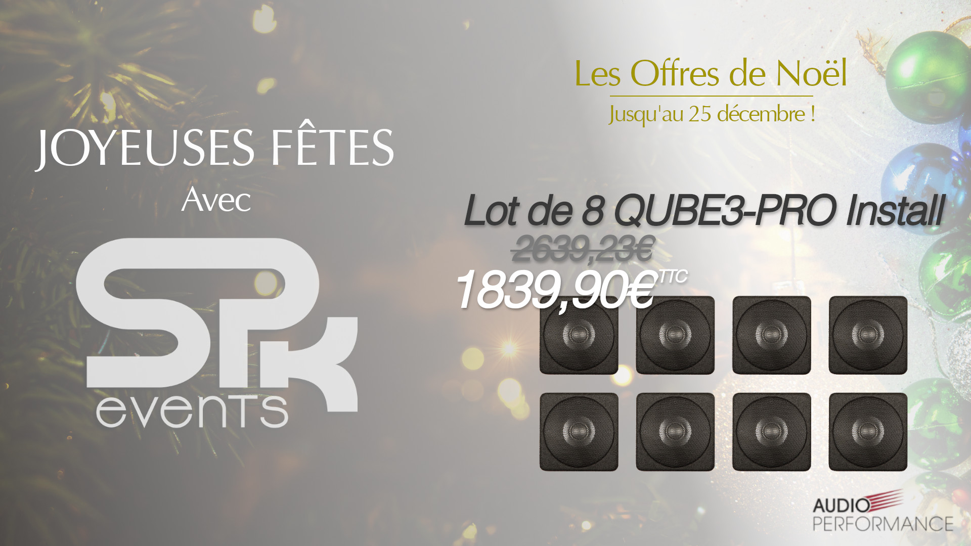 Offre noel - 8X QUBE3-PRO Install